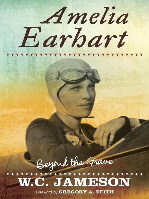 Title details for Amelia Earhart by W. C. Jameson - Available